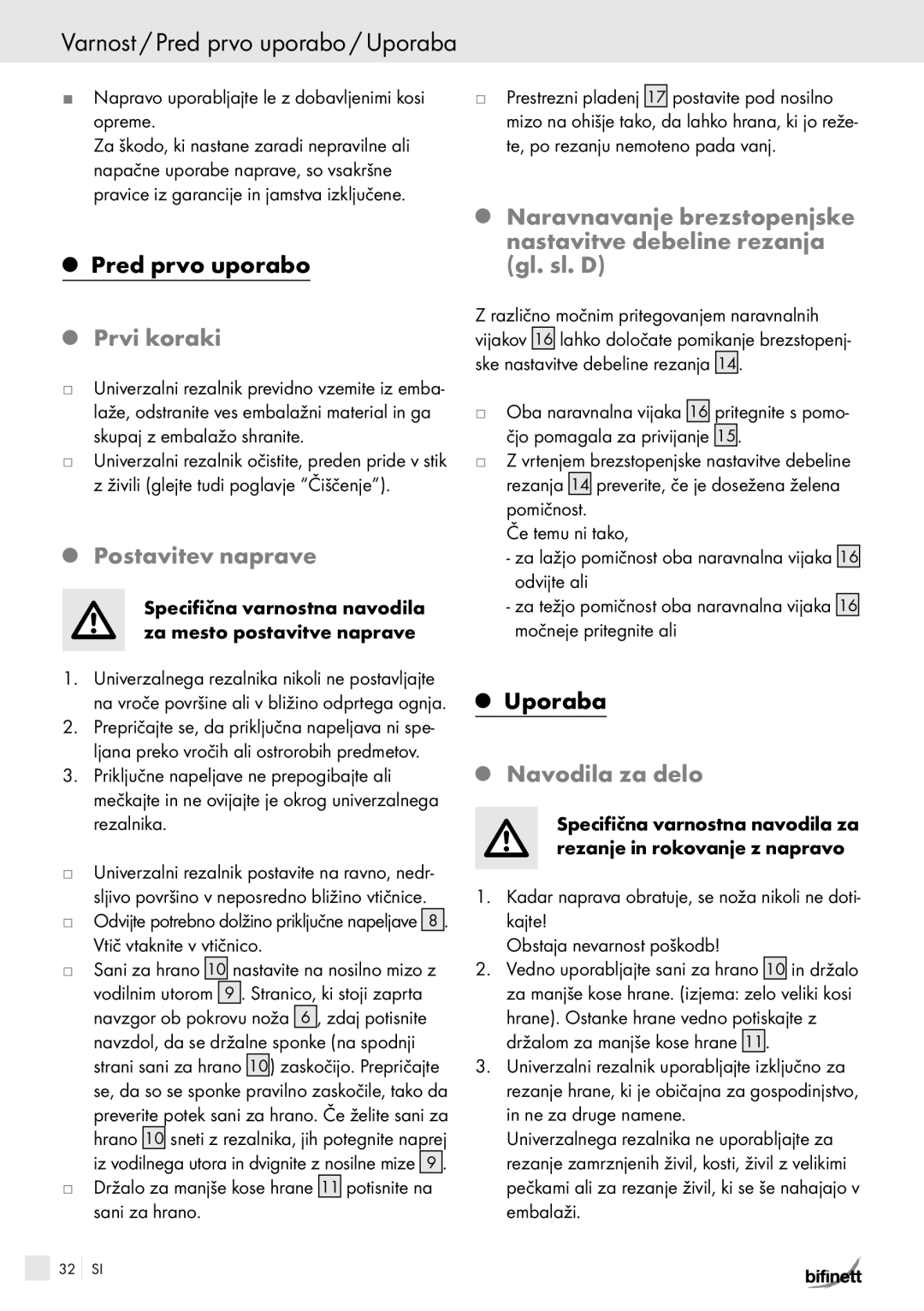 Bifinett KH 150 manual Varnost / Pred prvo uporabo / Uporaba, Prvi koraki, Postavitev naprave, Navodila za delo 